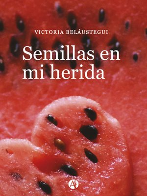 cover image of Semillas en mi herida